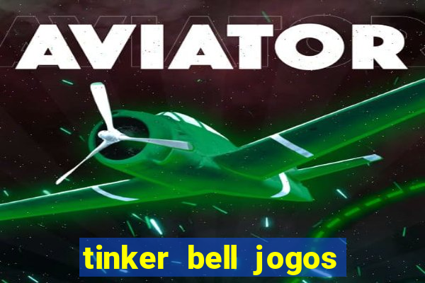 tinker bell jogos do refugio das fadas completo dublado